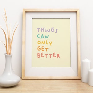 Things Can Only Get Better Lyrics Print / D:ream / Colourful Wall Decor
