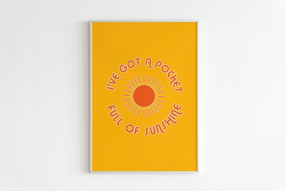 I've Got a Pocket Full of Sunshine Lyrics Print / Natasha 