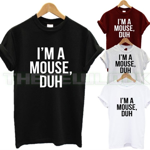 I'm a mouse duh t shirt Halloween Trick or treat Skeleton im Witch spooky ghost bones pumpkin books body evil funny fancy dress party unisex