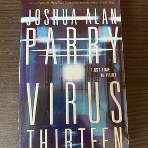 Virus Thirteen - Joshua Alan Parry - Medical Fiction - Paired with a bookmark - Giftable - Good condition used book