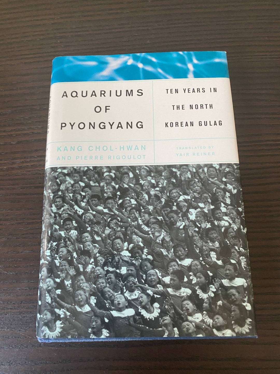 Aquariums of Pyongyang Ten Years in the North Korean Gulag Kang Chol