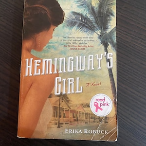 Hemingway&#39;s Girl - Erika Robuck