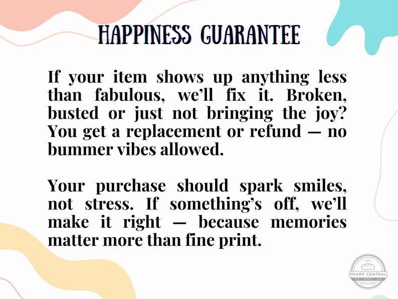 May include: Text graphic with the words "HAPPINESS GUARANTEE" at the top. The text promises replacements or refunds if the item is not satisfactory. The bottom right corner has a logo for "SHARK CENTRAL".