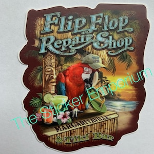 Jimmy Buffett Margaritaville Flip Flop Repair Shop Sticker Water Bottle Car 4” Parrothead Decal