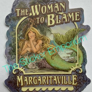 Jimmy Buffett Margaritaville The Woman To Blame Sticker Water Bottle Car 4” Parrothead Decal