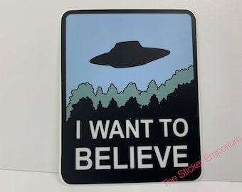 I Want To Believe Xfiles Aliens UFO Sticker ~ Water Bottle ~ Laptop Vinyl Decal