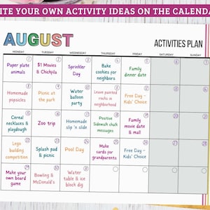 May include: A printable August calendar with a colorful rainbow border. The calendar is divided into seven columns for each day of the week, Monday through Sunday. Each day has a number and a circle for marking activities. The calendar is filled with ideas for activities for kids, such as making paper plate animals, going to the zoo, and playing in the pool.