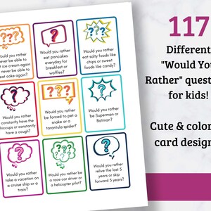 May include: A set of 117 colorful cards with question prompts for a game called "Would You Rather". The cards feature different colors and question marks in speech bubbles. The text on the cards reads "117 Different "Would You Rather" questions for kids! Cute & colorful card designs!"