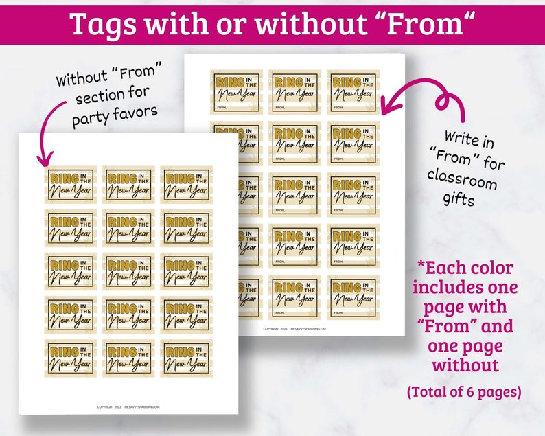 May include: Printable New Year's gift tags with and without a "From" section. The tags feature a gold and black "Ring in the New Year" design on a beige and white striped background. There are six pages total, three with the "From" section and three without.