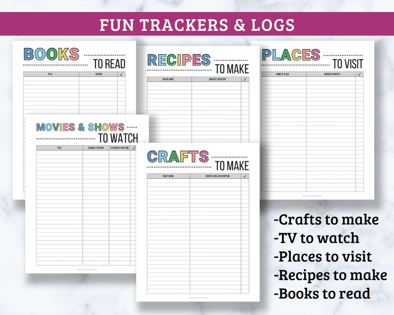May include: Five printable checklists for tracking books to read, recipes to make, places to visit, movies and shows to watch, and crafts to make. Each checklist has a title in colorful letters and a check box column.