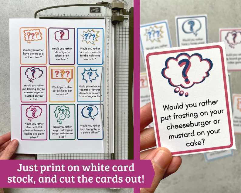 May include: A set of printable would you rather cards with a variety of silly questions. The cards are pink, blue, and yellow with a question mark in a thought bubble. One card reads "Would you rather put frosting on your cheeseburger or mustard on your cake?"