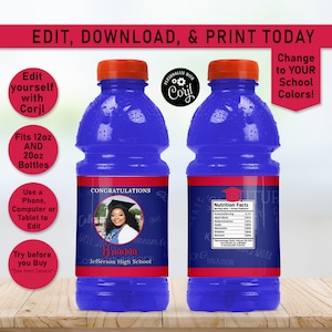 May include: Two blue 12oz or 20oz water bottles with red and blue labels. The labels have a graduation theme with a black chalkboard background. The text on the labels reads "Congratulations" and "Nutrition Facts".