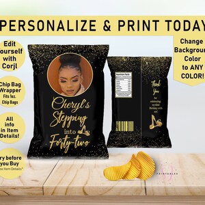 Stepping into Gold and ANY COLOR Birthday Chip Bag Wrapper, Favor Bags, Adult, Birthday, Chip label, Photo Birthday Chip Bag, Printable, Y02