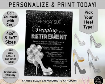May include: Black and silver printable invitation for a retirement party. The invitation features a silver high heel shoe with rhinestones and a silver balloon. The text on the invitation reads "Peggy Sue is Stepping into Retirement".