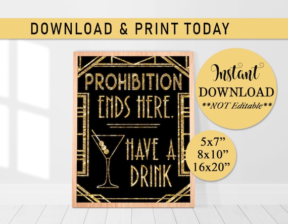 Roaring 20s Party Decorations, Prohibition Ends Here Have a Drink, Great  Gatsby, Art Deco Party, Gatsby Prohibition Quote Harlem Nights, B20 