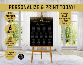 May include: A black and gold seating chart for Cheryl's birthday, displayed on a wooden easel. The chart includes table numbers and guest names. The text "PERSONALIZE & PRINT TODAY!" is at the top. Additional text includes "Edit Yourself with Corjl" and "Change Black Background to ANY Color!"