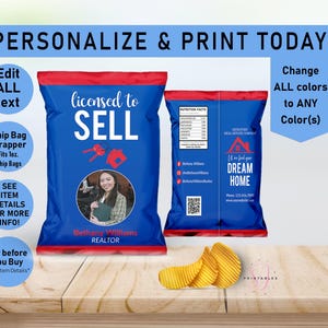 May include: A blue chip bag wrapper with red accents, featuring the text "licensed to SELL" and a realtor's photo. The design includes a house and key graphic, and the words "DREAM HOME".