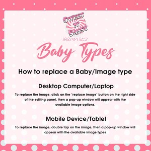 May include: Pink background with white polka dots. Text reads "Sweet 'n' Sassy GraphicZ Baby Types". Instructions on how to replace a baby or image type on a desktop computer or laptop and a mobile device or tablet.