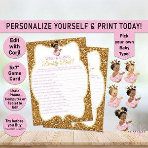 May include: A printable game card with a gold glitter background and pink accents. The card features the text "Who Knows Daddy Best?" and a list of questions about the father-to-be. The card is 5x7 inches and is designed for a baby shower.