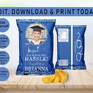 The Tassel was worth the Hassle Graduation EDITABLE Chip Bag,  Chip Bag, Chip Wrapper, Graduate Chip Wrapper, Royal Blue, Printable, G07