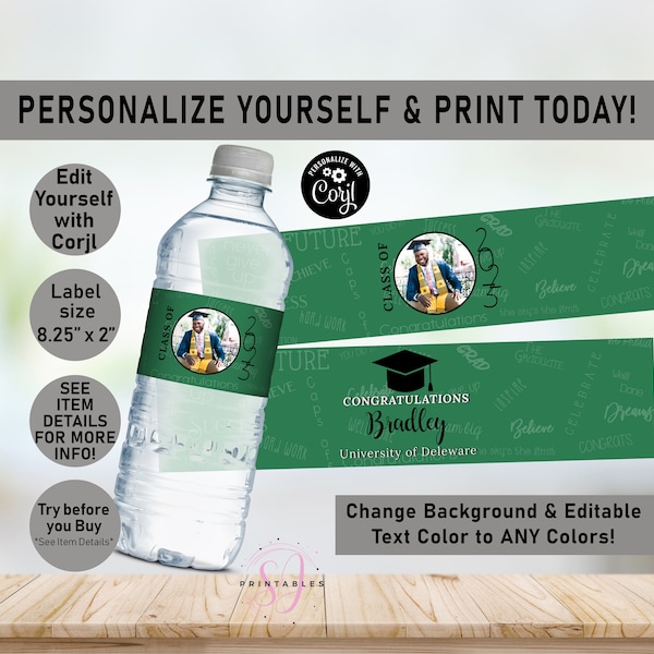 ANY COLORS Graduation EDITABLE water bottle labels, class of 2024, Choose Your School Colors, Bottle Water Wrapper, Graduate, Grad, G39