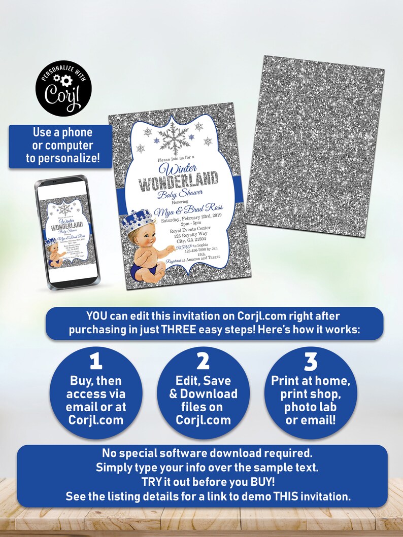 May include: A blue and silver printable invitation for a Winter Wonderland baby shower. The invitation features a snowflake design and a cartoon baby boy wearing a crown. The text on the invitation reads "Please join us for a Winter Wonderland Baby Shower Honoring Mya & Brad Ross".