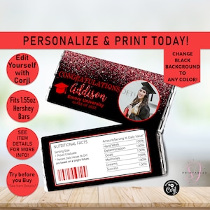May include: A black and red printable chocolate bar wrapper with a glitter background. The wrapper features a graduation cap, the text "Congratulations Addison Emory University Class of 2022", and a photo of a graduate. The wrapper also includes a nutritional facts label with the text "Hard Work, Determination, Goals, Memories, Dreams, Success".