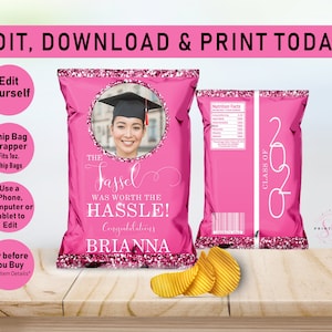 The Tassel was worth the Hassle Graduation EDITABLE Chip Bag,  Chip Bag, Chip Wrapper, Graduate Chip Wrapper, Pink Glitter, Printable, G04