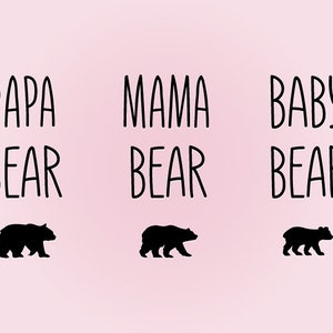Mama Bear Papa Bear Baby Bear SVG, Bear SVG, Family Bear Svg, Mommy and Me, Daddy and Me, Mama Bear Files, Papa Bear Files, Momlife svg