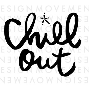 Chill Out SVG Weihnachten Hand Schriftzug Zitat! Schneiden Sie Datei für Silhouette Cricut Vinyl Schneidemaschinen handgemachte Buchstaben Pinsel Skript Passage