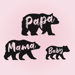 Mama Bear Papa Bear Baby Bear SVG, Bear SVG, Family Bear Svg, Mommy and Me, Daddy and Me, Mama Bear Files, Papa Bear Files, Momlife svg