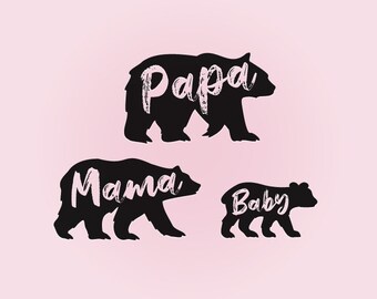 Mama Bear Papa Bear Baby Bear SVG, Bear SVG, Family Bear Svg, Mommy and Me, Daddy and Me, Mama Bear Files, Papa Bear Files, Momlife svg