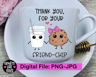 Thank you for your FRIEND-CHIP cute cookie & milk sublimation design. Coffee cup friendship design. png,jpg instant download 300 dpi files.