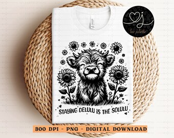 Funny Cow Heifer PNG: Staying Delulu, Western Sublimation Design (Digital Download)