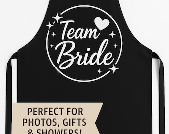 Team Bride Apron – Funny Wedding Gift – Bachelorette Party Apron – Bridal Shower Gift – Cooking With The Bride
