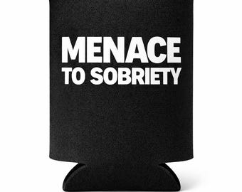 Menace To Sobriety Beer Koozie – Funny Gift for Dad, Him, Party Humor Can Cooler