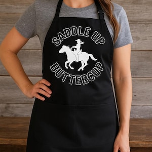 Saddle Up Buttercup Apron | Cowgirl Kitchen Apron | Western Cooking Gift | Rodeo BBQ Apron | Funny Horse Lover Apron
