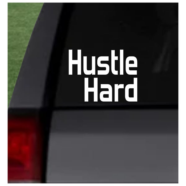 Hustle Hard Vz 2 Car Decal Truck Decal Wall Decal Windshield Sticker Window Sticker Funny Decal Bumper Sticker Hustling Hustler