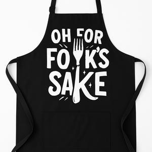 Oh For Forks Sake v1 Funny Apron Unisex Kitchen Apron for Cooking, Baking, and Grilling Adjustable Lightweight Polyester Black