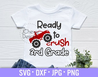 Ready to Crush 3rd Grade SVG - First Day of School svg - 3rd Grade svg - Monster Truck Back to School svg - Svg, Dxf, Png, Jpg