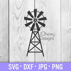 Windmill SVG - Farm svg - Farmhouse Sign svg - Rustic svg - Svg, Dxf, Png, Jpg
