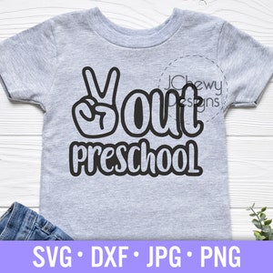 Peace Out Preescolar SVG - Último día de clases svg - Camisa preescolar svg - Graduación svg - Svg, Dxf, Png, Jpg