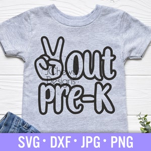 Peace Out Pre-K SVG - Laatste Schooldag svg - Kleuterschool svg - Afstuderen svg - Svg, Dxf, Png, Jpg