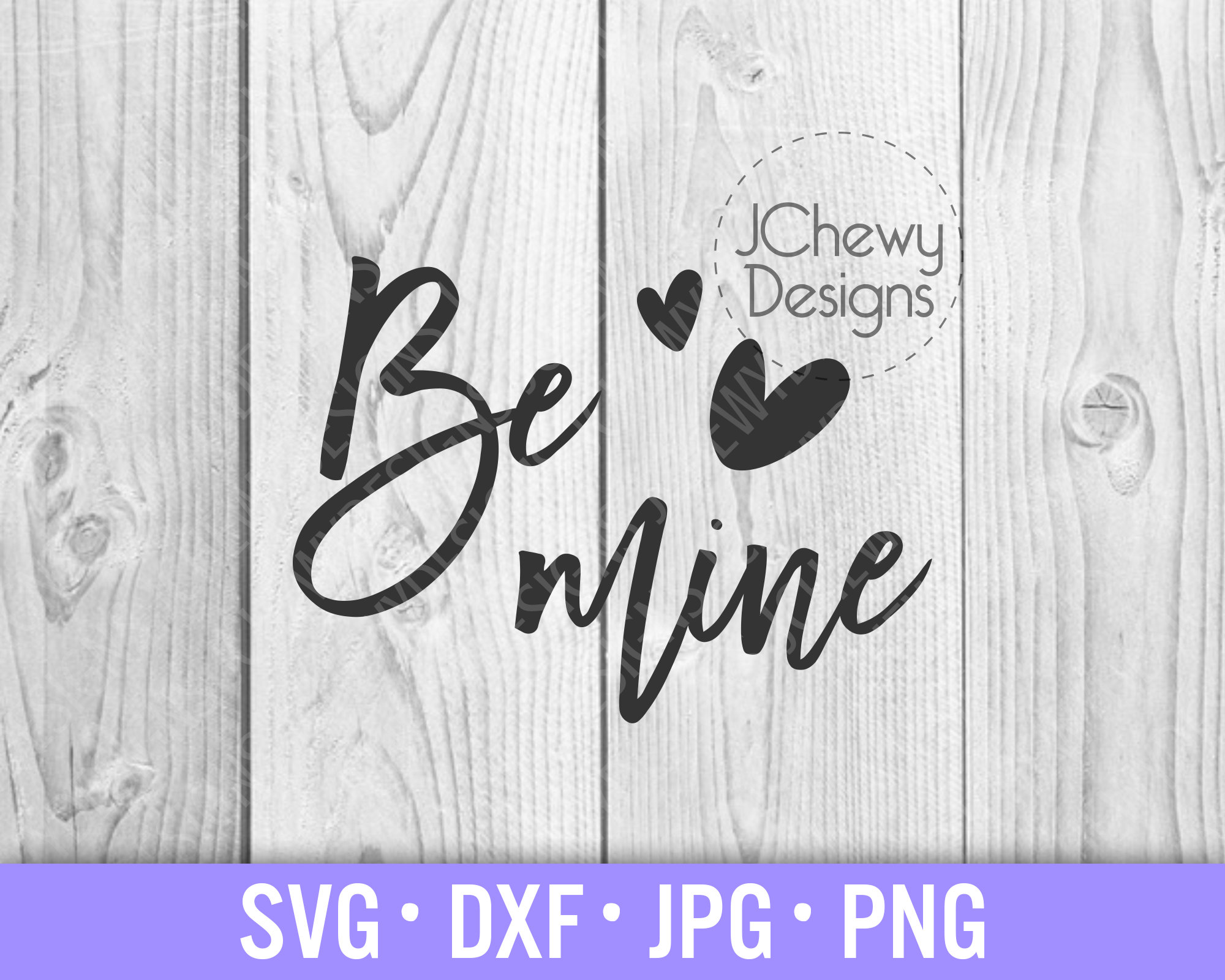 Be Mine SVG - Valentines Day Svg - Love Svg - Hearts Svg - Svg, Dxf ...