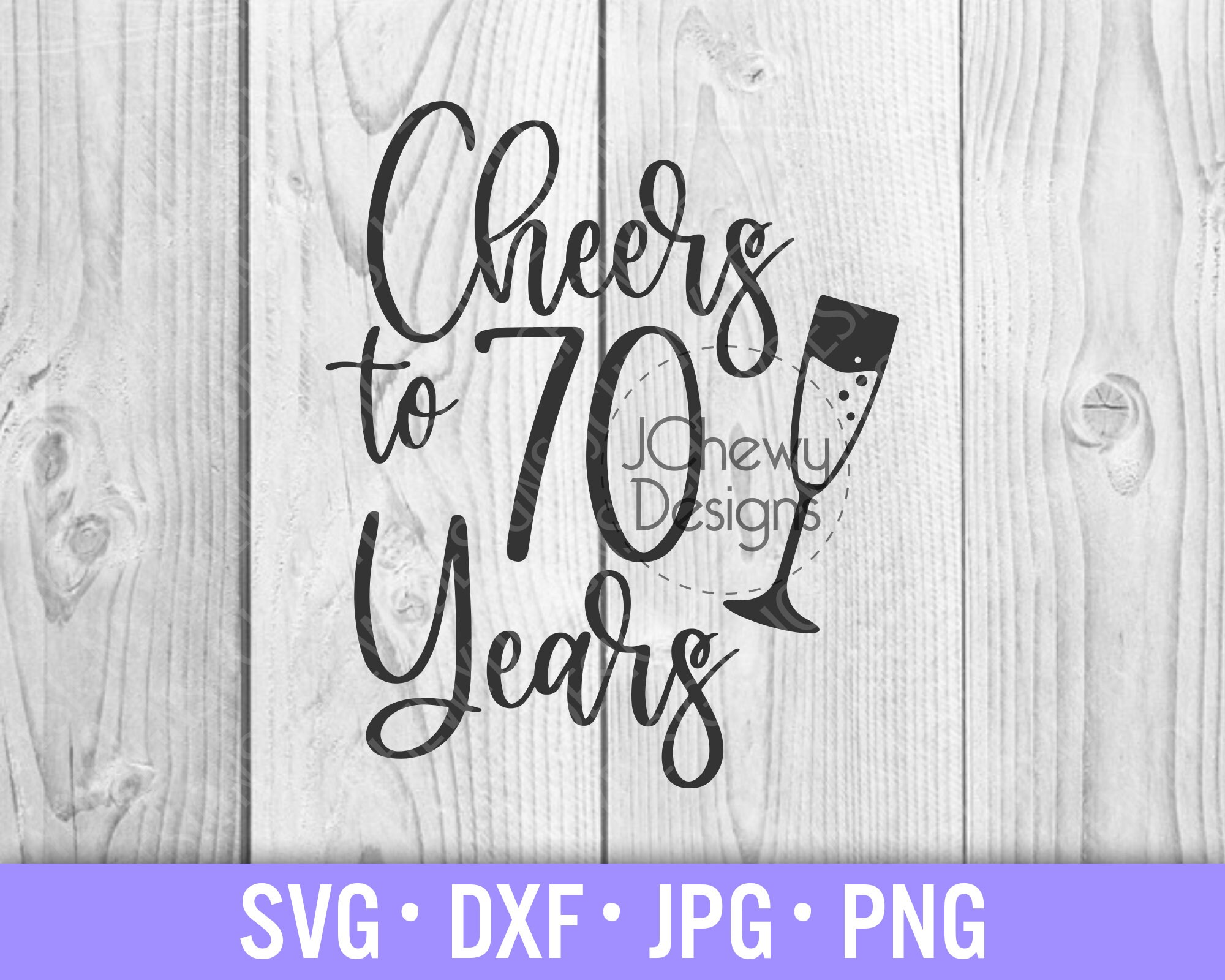 Cheers to 70 Years SVG - 70th Birthday Svg - 70 and Fabulous Svg ...