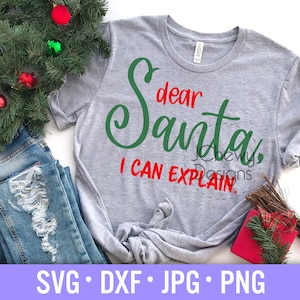 Caro Babbo Natale posso spiegare svg - Funny Christmas svg - Christmas Shirt svg - Kids Christmas svg - svg, dxf, png, jpg