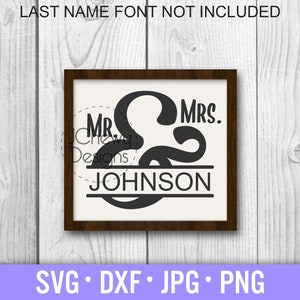Mr and Mrs SVG - Wedding svg - Bride  svg - Just Married svg - Svg, Dxf, Png, Jpg