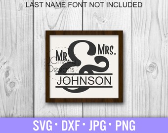 Mr and Mrs SVG - Wedding svg - Bride  svg - Just Married svg - Svg, Dxf, Png, Jpg