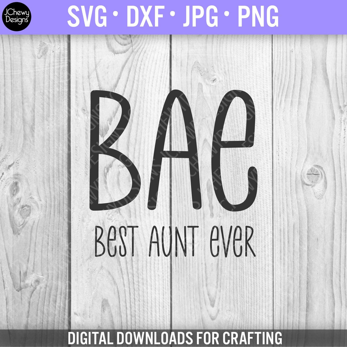 BAE Best Aunt Ever SVG - I Love My Bae Svg - Aunt Bundle Svg - BAE Svg ...