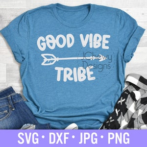 Good Vibe Tribe SVG - Good Vibes svg - Summer svg - Be Kind svg - Svg, Dxf, Png, Jpg